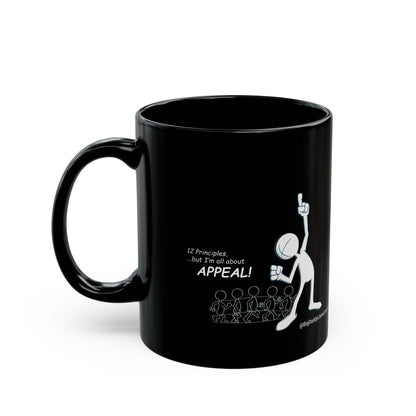 12 principles of Animation, ...but I'm all about APPEAL, Black Mug (11oz, 15oz)