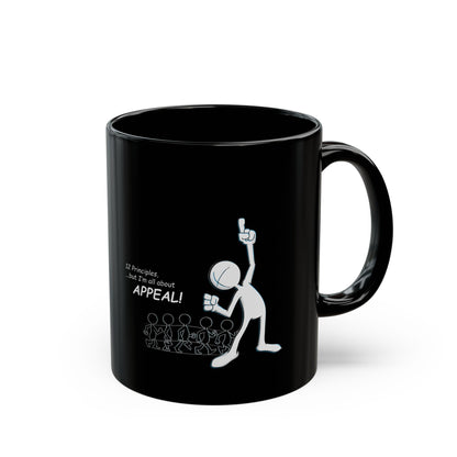 12 principles of Animation, ...but I'm all about APPEAL, Black Mug (11oz, 15oz)